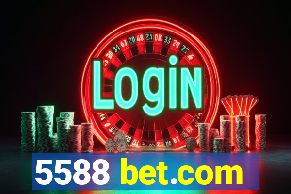 5588 bet.com